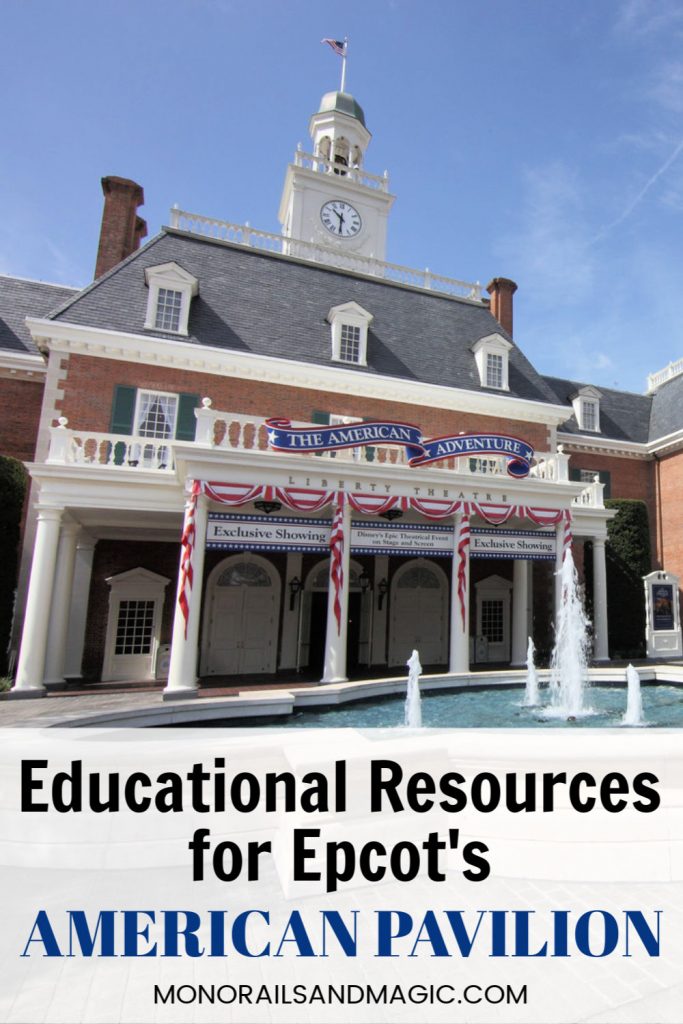 ational Resources for Epcot's American Pavilion