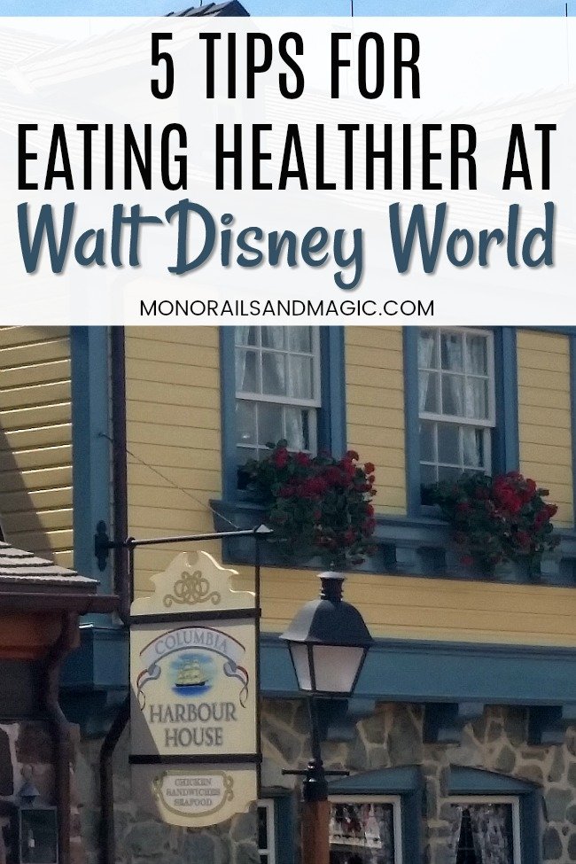 5 easy tips for eating healthier at Walt Disney World.