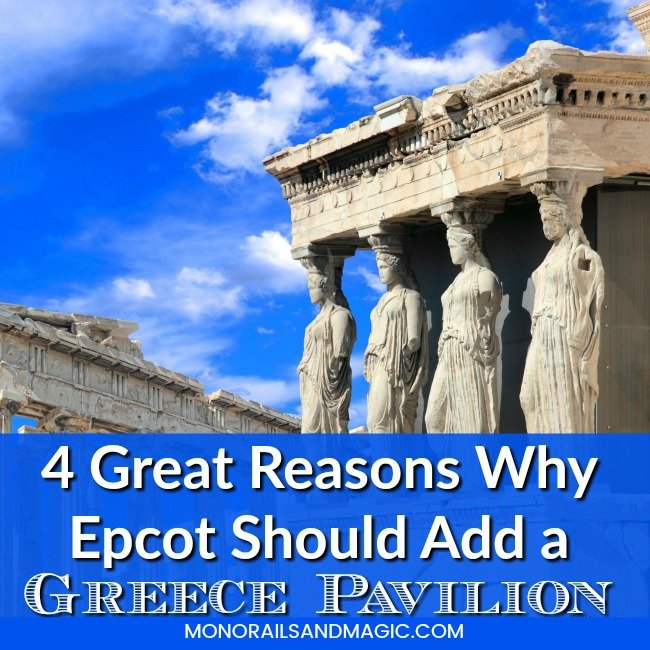 Why Epcot Should Add a Greece Pavilion