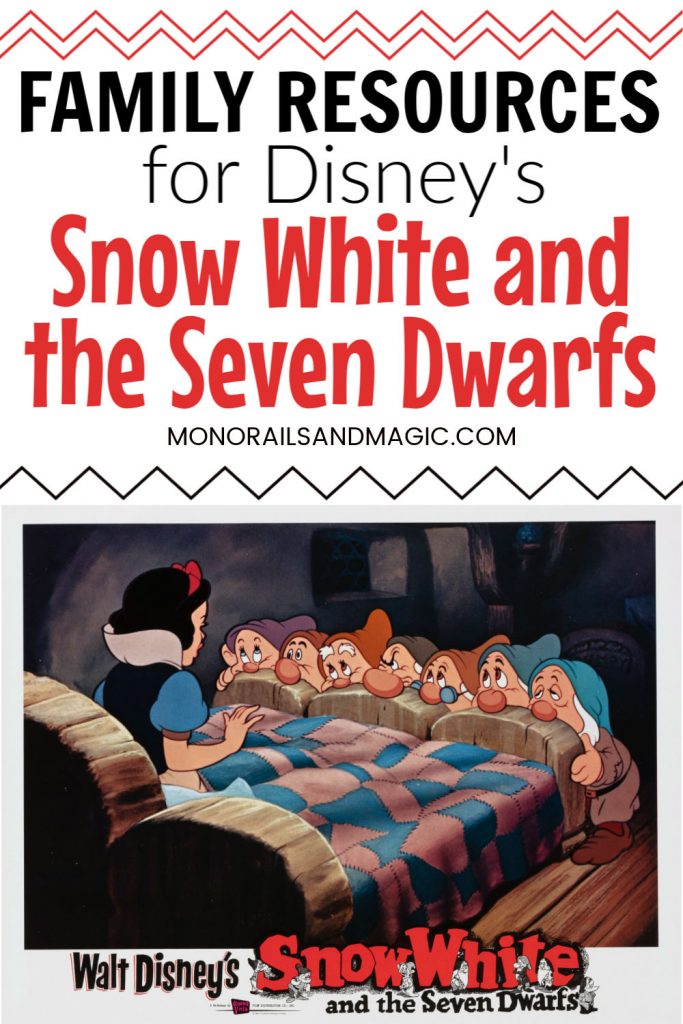Family Resources for Disney's Snow White and the Seven Dwarfs