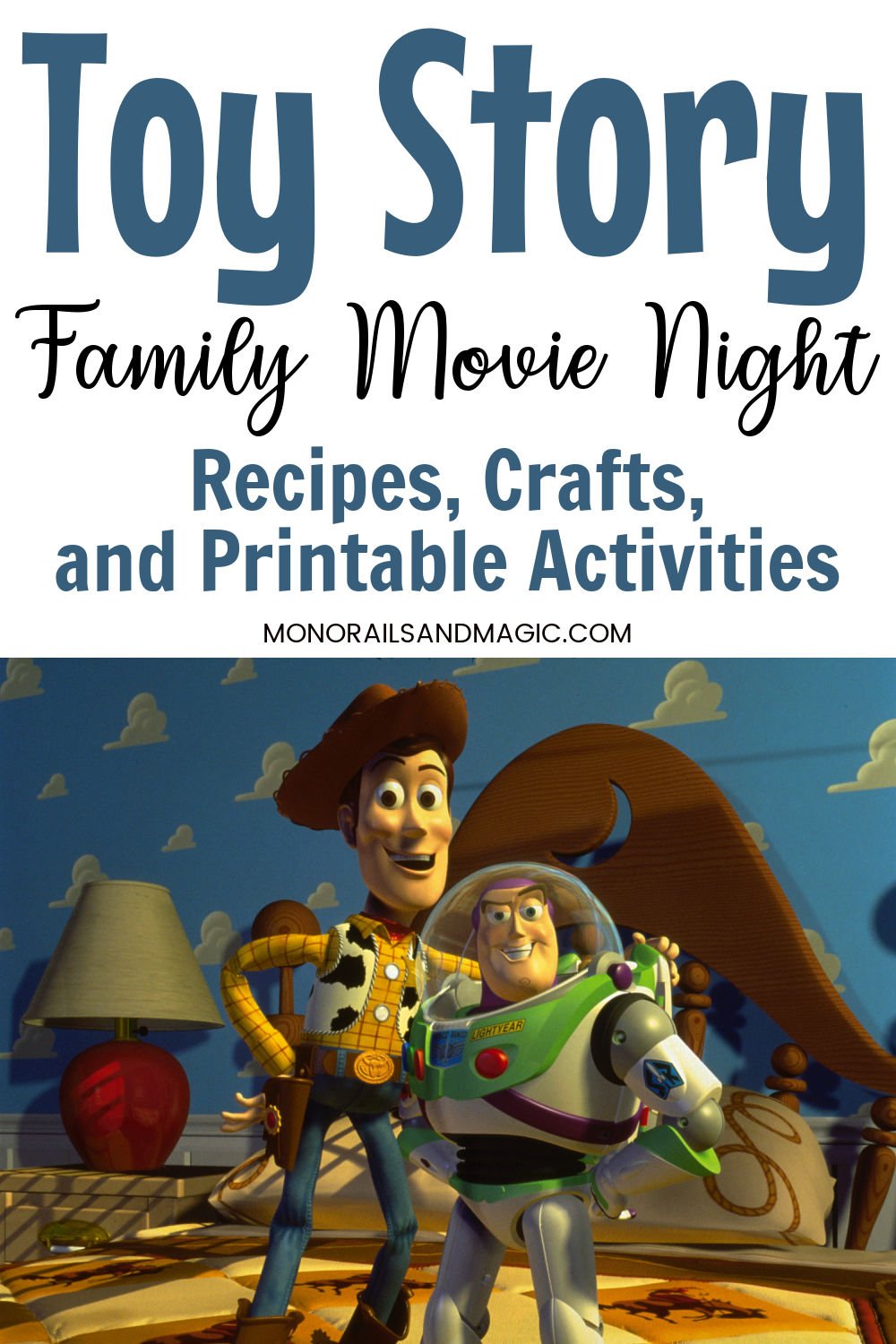 Recipe, craft, and printable ideas for a Toy Story family movie night.
