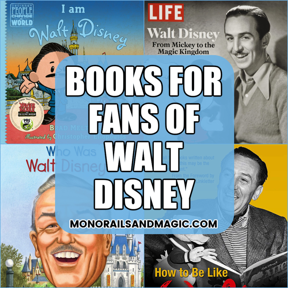 A list of books about Walt Disney for kids and adults.