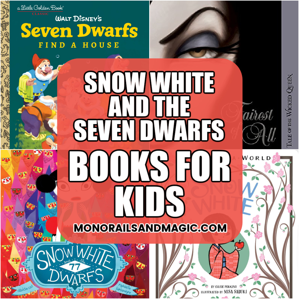 A list of Snow White and the Seven Dwarfs books for kids of all ages.