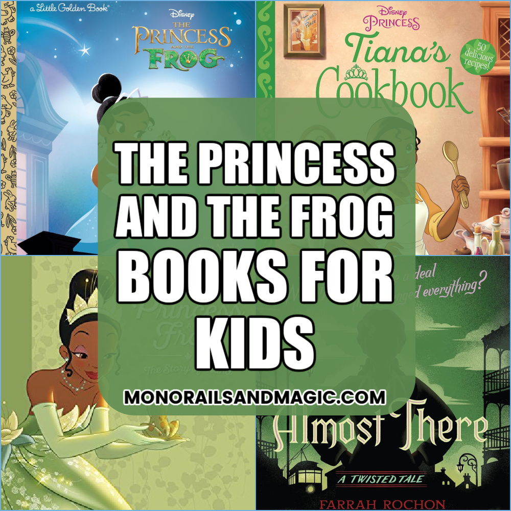 List of Princess and the Frog books for kids of all ages.